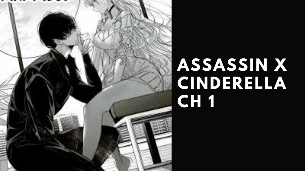 Assassin x Cinderella Chapter 1